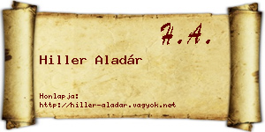 Hiller Aladár névjegykártya